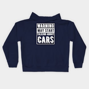 Warning May Start Talking About Cars Kids Hoodie